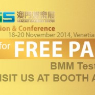 Visit BMM at the Macao Gaming Show, 18-20 November 2014