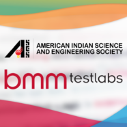 BMM Testlabs in Partnership with the American Indian Science & Engineering Society (AISES) Announces 2018 Internship Program