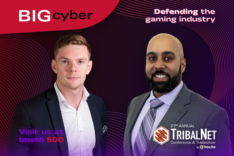 BIG Cyber to Offer Free Cyber Risk Assessments to Tribes at TribalNet 2022